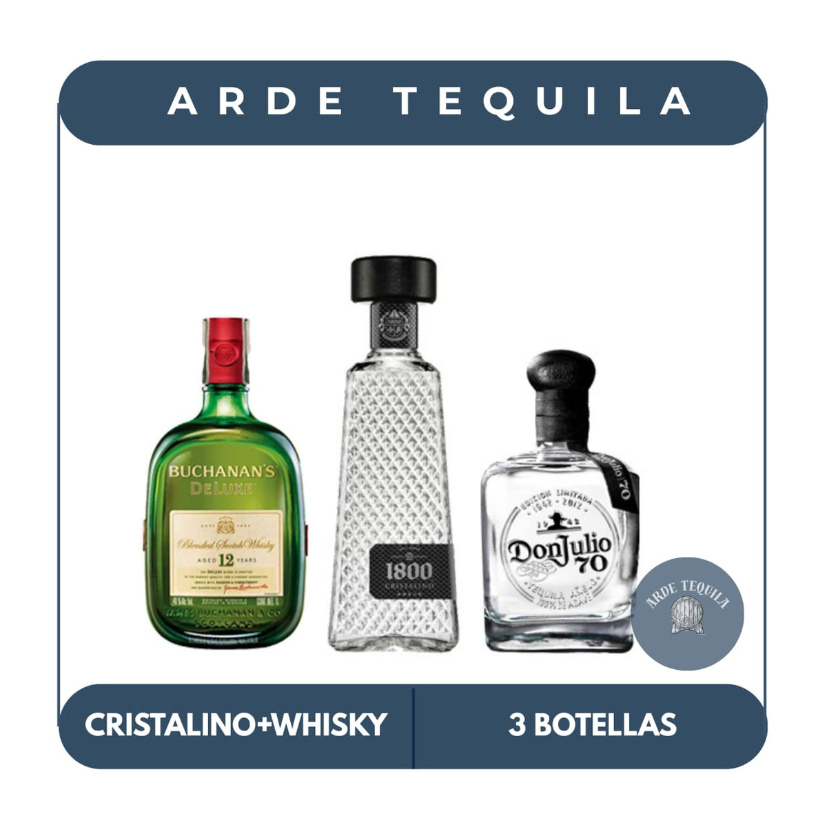 1 Botella Buchanan's 12, 1 Botella 1800 Cristalino y 1 Botella Don Julio 70 700ml